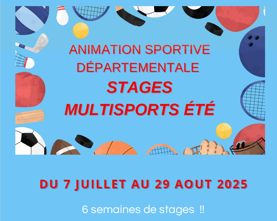 Ouverture des inscriptions : Stages Multisports