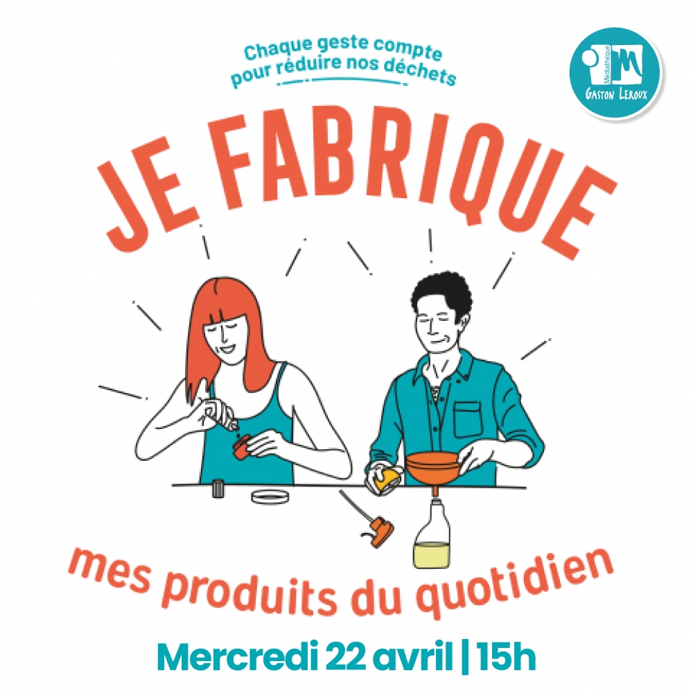 Atelier : Mes produits du quotidien