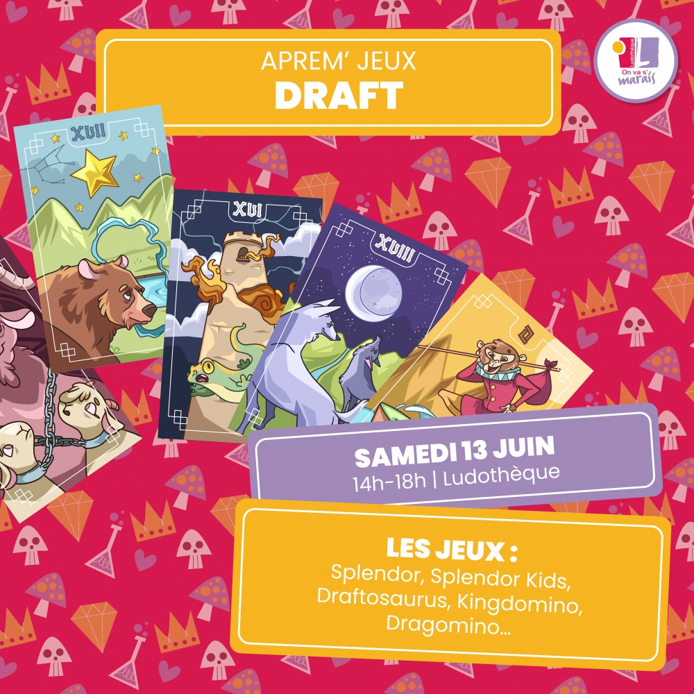 Après-midi jeux : Drafts