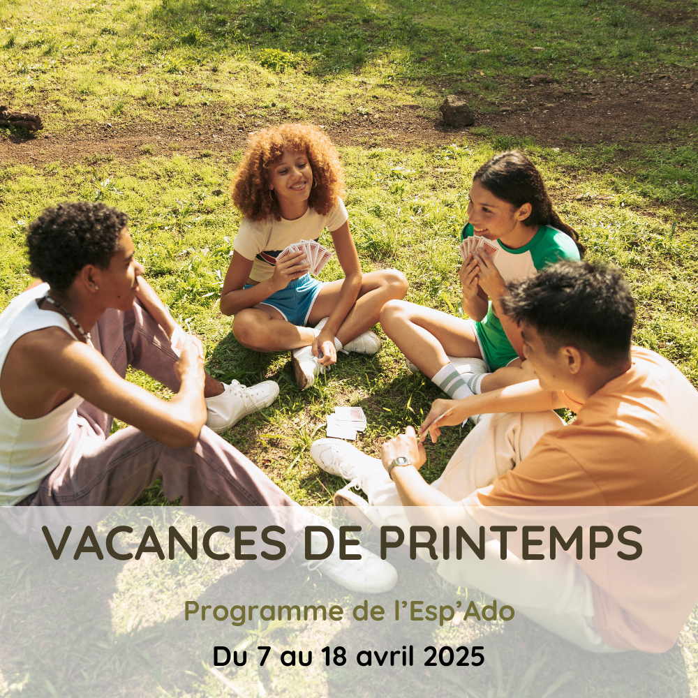Vacances de printemps à l'Esp'Ado